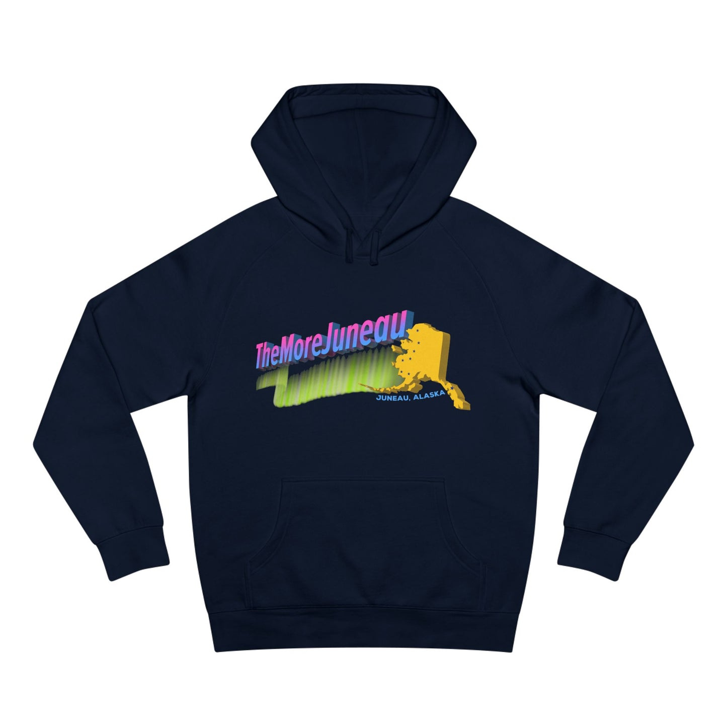 Navy blue hoodie with colorful Juneau, Alaska The More Juneau graphic design featuring northern lights, big dipper, Last Frontier.