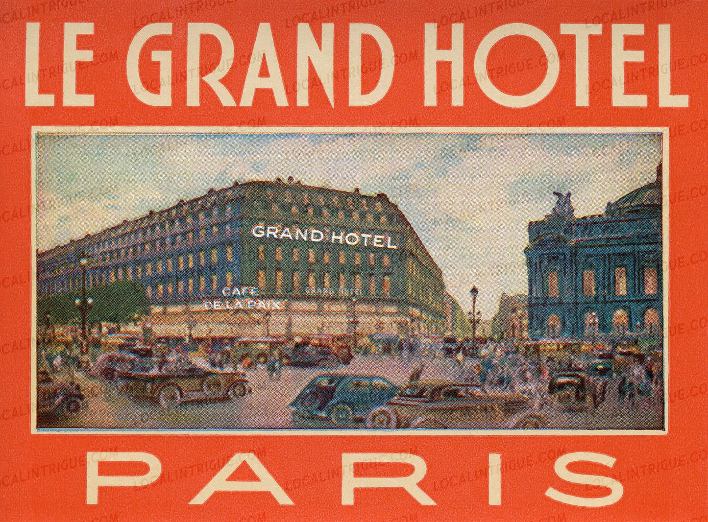 Vintage luggage decal for Le Grand Hotel in Paris with an orange-red border and illustration of the hotel.