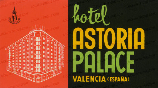 Hotel Astoria Palace - Valencia, Spain